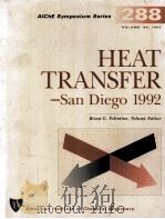 Heat Transfer-San Diego 1992 1992 PDF电子版封面 081690572X