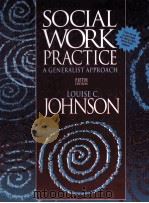 SOCIAL WORK PRACTICE A GENERALIST APPROACH FIFTH EDITION（ PDF版）