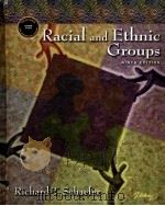 RACIAL AND ETHNIC GROUPS NINTH EDITION PDF电子版封面 0130418692