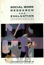 SOCIAL WORK RESEARCH AND EVALUATION FOURTH EDITION（ PDF版）