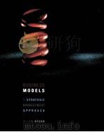 BUSINESS MODELS A STRATEGIC MANAGEMENT APPROACH（ PDF版）