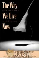 THE WAY WE LIVE NOW AMERICAN PLAYS & THE AIDS CRISIS（ PDF版）
