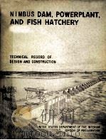 NIMBUS DAM POWERPLANT AND FISH HATCHERY 1960 PDF电子版封面