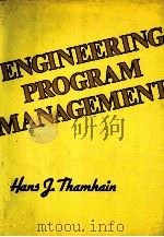 ENGINEERING PROGRAM MANAGEMENT 1984 PDF电子版封面 047105979X