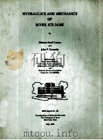 HYDRAULICS AND MECHANICS OF RIVER ICE JAMS（1974 PDF版）