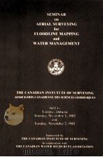 SEMINAR ON AERIAL SURVEYING FOR FLOODLINE MAPPING AND WATER MANAGEMENT（1982 PDF版）