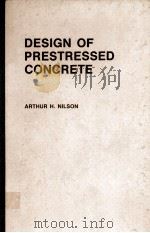 DESIGN OF PRESTRESSED CONCRETE 1978 PDF电子版封面 0471020346