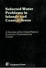 SELECTED WATER PROBLEMS IN ISLANDS AND COASTAL AREAS（1978 PDF版）