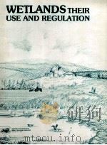 WETLANDS THEIR USE AND REGULANTION（1984 PDF版）