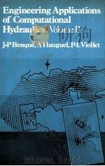 ENGINEERING APPLICATIONS OF COMPUTATIONAL HYDRAULICS VOLUMEⅡ（1982 PDF版）