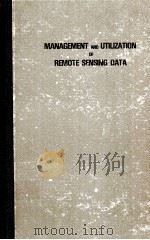 MANAGEMENT AND UTILIZATION OF REMOTE SENSING DATA（1973 PDF版）