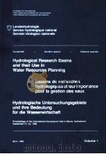 HYDROLOGICAL RESEARCH BASINS AND THEIR USE IN WATER RESOURCES PLANNING VOLUME1（1982 PDF版）
