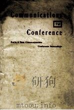 COMMUNICATIONS 74 CONFERENCE RADIO & DATA COMMUNICATIONS CONFERENCE PROCEEDINGS（1974 PDF版）