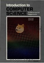 INTRODUCTION TO COMPUTER SCIENCE A STRUCTURED APPROACH SECOND EDITION 1979 PDF电子版封面 0314632433
