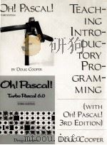 TEACHING INTRODUCTORY PROGRAMMING (WITH OH!PASCAL!3RD EDITION)   1993  PDF电子版封面  0393964000   
