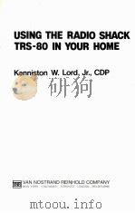 USING THE RADIO SHACK TRS-80 IN YOUR HOME（1981 PDF版）