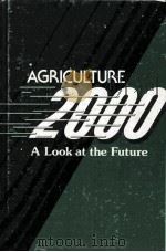 GRICULTURE 2000 A LOOK AT THE FUTURE（ PDF版）