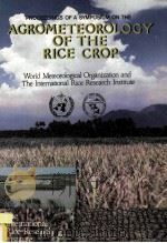 PROCEEDINGS OF A SYMPOSIUM ON THE AGROMETEOROLOGY OF THE RICE CROP（ PDF版）