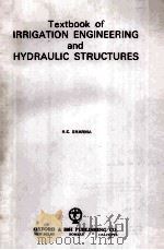 TEXTBOOK OF IRRIAGTION ENGINEERING AND HYDRAULIC STRUCTURES（ PDF版）