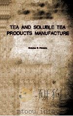 TEA AND SOLUBLE TEA PRODUCTS MANUFACTURE（ PDF版）