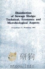 DISINFECTION OF SEWAGE SLUDGE TECHNICAL ECONOMIC AND MIGROBIIOLOGICAL ASPECTS PDF电子版封面