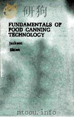 FUNDAMENTALS OF FOOD CANNING TECHNOLOGY（ PDF版）