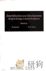 DESERTIFICATION AND DEUELOPMENT:DRYLAND ECOLOGY IN SOCIAL PERSPECTIUE（ PDF版）