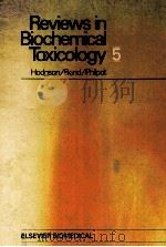 REVIEWS IN BIOCHEMICAL TOXICOLOGY 5（ PDF版）