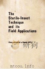 THE STERILE-INSECT TECHNIQUE AND ITS FIELD APPLICATIONS（ PDF版）