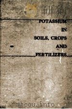 POTASSIUM IN SOILS CROPS AND FERTILIZERS（ PDF版）