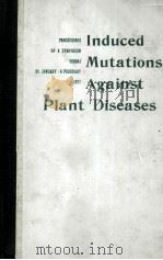 INDUCED MUTATIONS AGAINST PLANT DISEASES（ PDF版）