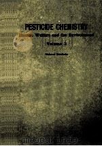 PESTICIDE CHEMISTRY:HUMAN WELFARE AND THE ENVIRONMENT VOLUME 2 PDF电子版封面 0080292194
