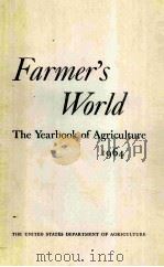 FARMER'S WORLD THE YEARBOOK OF AGRICULTURE 1964（ PDF版）