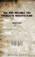 Tea and soluble tea products manufacture（1977 PDF版）