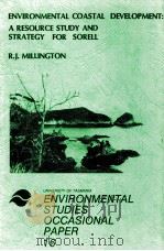 ENVIRONMENTAL COASTAL DEVELOPMENT:A RESOURCE STUDY AND STRATEGY FOR SORELL UNIVERSITY OF TASMANIA EN（1983 PDF版）