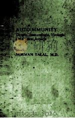 AUTOIMMUNITY GENETIC IMMUNOLOGIC VIROLOGIC AND CLINICAL ASPEXTS PDF电子版封面
