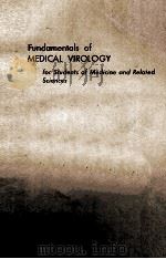 FUNDAMENTALS OF MEDICAL VIROLOGY FOR STUDENTS OF MEDICINE AND RELATED SECIENCES PDF电子版封面
