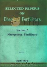 SELECTED PAPERS ON CHEMICAL FERTILIZERS SECTION 2 <（1979 PDF版）