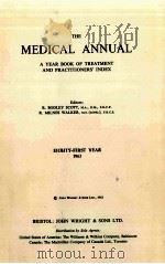 THE MEDICAL ANNUAL A YEAR BOOK OF TREATMENT AND PRACTITONERS'INDEX PDF电子版封面