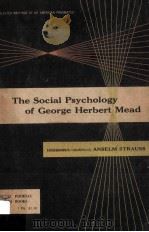 The Social Psychology of George Herbert Mead 1956 PDF电子版封面
