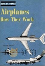 HOW IT WORKS AIRPLANES HOW THEY WORK 1966 PDF电子版封面