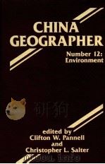CHINA GEOGRAPHER NUMBER 12:ENVIRONMENT 1985 PDF电子版封面 0865316600