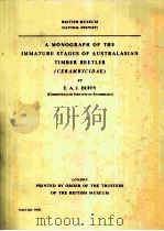 A MONOGRAPH OF THE IMMATURE STAGES OF AUSTRALASIAN TIMBER BEETLES CERAMBYCIDAE（ PDF版）