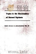 TOPICS IN THE BIOCHEMISTRY OF NATURAL PRODUCTS VOL 13 PDF电子版封面
