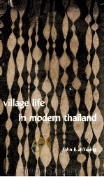 Village Life in Modern Thailand 1955 PDF电子版封面
