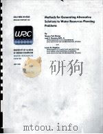 METHODS FOR GENERATING ALTERNATIVE SOLUTIONS TO WATER RESOURCES PLANNING PROLEMS（1981 PDF版）
