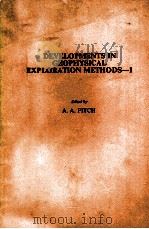 DEVELOPMENTS IN GEOPHYSICAL EXPLORATION METHODS-1（1979 PDF版）