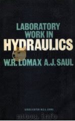 Laboratory Work in Hydraulics 1979 PDF电子版封面 025897088X