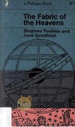 The Fabric of The Heavens 1961 PDF电子版封面 Stephen Toulmin and June Goodf