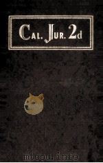 California Jurisprudence Second Edition Volume 30 Labor 71-162 To Libel and Slander 1-179（1956 PDF版）